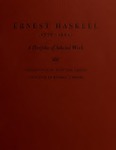 Ernest Haskell (1876-1925): A Retrospective Exhibition: A Portfolio of Selected Work