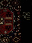 Treasures from Near Eastern Looms by Bowdoin College. Museum of Art and Ernest H. Roberts