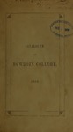 Bowdoin College Catalogue (1862 Spring Term) by Bowdoin College