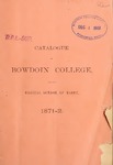 Bowdoin College Catalogue (1871-1872) by Bowdoin College