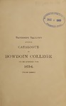 Bowdoin College Catalogue (1873-1874 second edition)