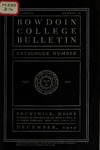 Bowdoin College Catalogue (1910-1911) by Bowdoin College