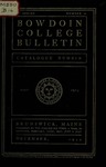 Bowdoin College Catalogue (1912-1913) by Bowdoin College