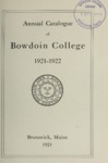 Bowdoin College Catalogue (1921-1922)