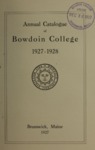 Bowdoin College Catalogue (1927-1928)