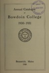 Bowdoin College Catalogue (1930-1931)