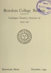 Bowdoin College Catalogue (1939-1940) by Bowdoin College