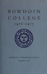 Bowdoin College Catalogue (1976-1977) by Bowdoin College