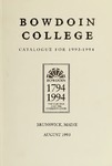 Bowdoin College Catalogue (1993-1994) by Bowdoin College
