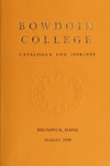 Bowdoin College Catalogue (1998-1999) by Bowdoin College