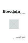 Bowdoin College Catalogue (2012-2013)