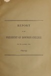 Report of the President, Bowdoin College 1892-1893