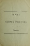 Report of the President, Bowdoin College 1899-1900