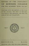 Report of the President, Bowdoin College 1911-1912 by Bowdoin College