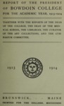 Report of the President, Bowdoin College 1913-1914