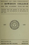 Report of the President, Bowdoin College 1927-1928 by Bowdoin College