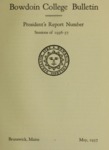 Report of the President, Bowdoin College 1936-1937 by Bowdoin College