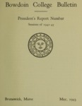 Report of the President, Bowdoin College 1942-1943 by Bowdoin College