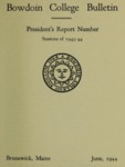 Report of the President, Bowdoin College 1943-1944 by Bowdoin College