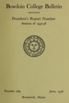 Report of the President, Bowdoin College 1947-1948 by Bowdoin College
