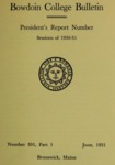 Report of the President, Bowdoin College 1950-1951 by Bowdoin College