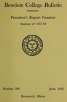Report of the President, Bowdoin College 1951-1952 by Bowdoin College