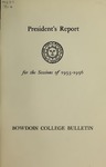 Report of the President, Bowdoin College 1955-1956 by Bowdoin College