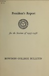 Report of the President, Bowdoin College 1957-1958 by Bowdoin College